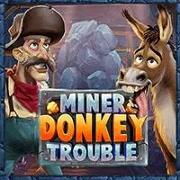 MINER DONKEY TROUBLE