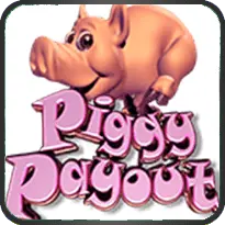 PIGGY PAYOUT